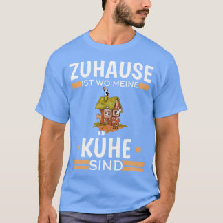 Zuhause ist Wo Meine Khe Sind Lusüberschuss Ku T-Shirt