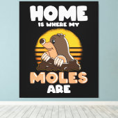 Zuhause ist, wo meine Monde Funny Mole sind Leinwanddruck (Insitu (Holzboden))