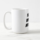 Zuhause ist, wo meine Mutter ist Kaffeetasse (Links)