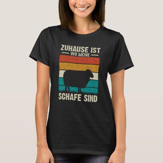 Zuhause ist Wo Meine Schafe Sind T-Shirt (Vorderseite)