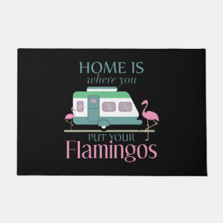 Zuhause ist, wo Sie Ihr Flamingos Funny Camping Fußmatte
