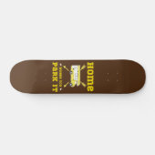 ZUHAUSE IST, WO SIE PARKEN IT van life Skateboard (Horizontal)