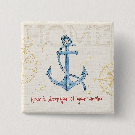 Zuhause ist wo Sie Set Ihr Anker Button (Vorderseite)