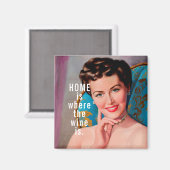 Zuhause ist, wo Wein ist Retro-Homemaker Magnet (Vorderseite/Rückseite)