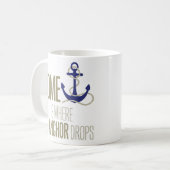 "Zuhause ist, wohin der Anker" See fallenläßt Kaffeetasse (Vorderseite Links)