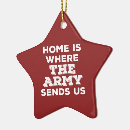 Zuhause ist, wohin die Armee uns Stern-Verzierung Keramikornament (Links)
