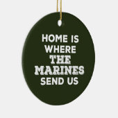 Zuhause ist, wohin die Marinesoldaten uns Keramik Ornament (Rechts)