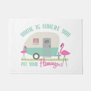 Zuhause ist, wohin Sie Ihre Flamingo-Fußmatte Fußmatte