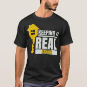 Zuhause Key Real Anwesen Agent Realtor Behalte es  T-Shirt (Vorderseite)