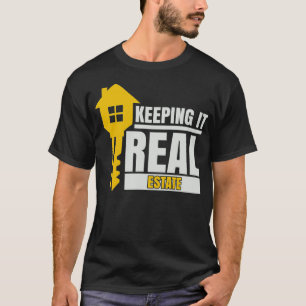 Zuhause Key Real Anwesen Agent Realtor Behalte es T-Shirt
