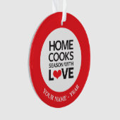 Zuhause kocht Jahreszeit mit Liebe Ornament (Vorderseite)