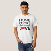 Zuhause kocht Jahreszeit mit Liebe T-Shirt (Vorne ganz)