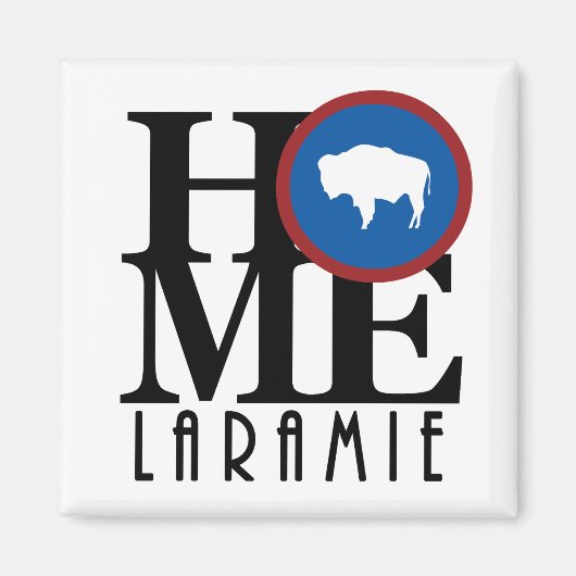 ZUHAUSE Laramie Wyoming Magnet (Vorne)