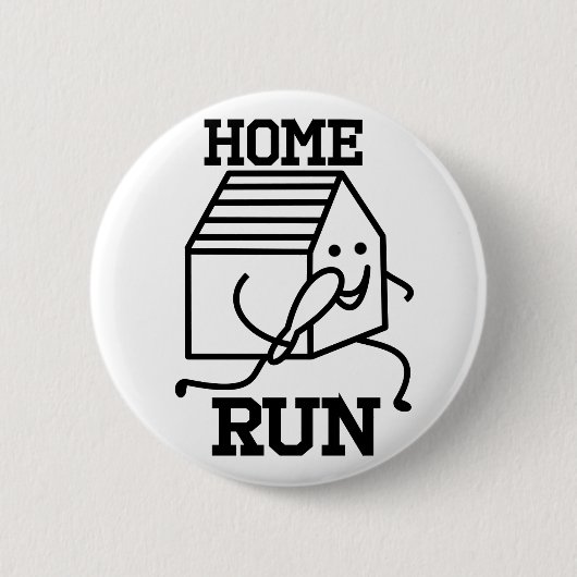 "Zuhause Lauf" Abzeichen Button (Vorderseite)