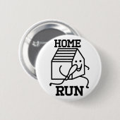 "Zuhause Lauf" Abzeichen Button (Vorne & Hinten)