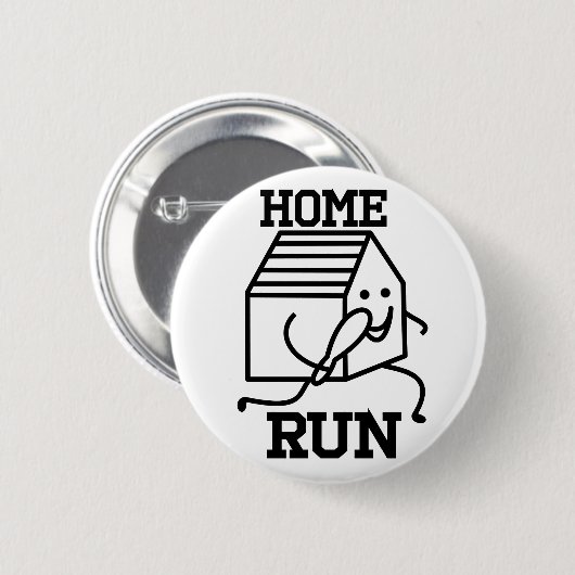 "Zuhause Lauf" Abzeichen Button (Vorne & Hinten)