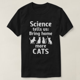 Zuhause mehr Katzen mitbringen T-Shirt