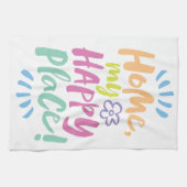 ZUHAUSE mein glücklicher Ort! Unterbringung an Ort Geschirrtuch (Horizontal)