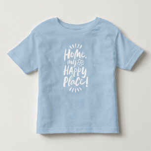 ZUHAUSE mein glücklicher Ort! Unterkunft vor Ort - Kleinkind T-shirt