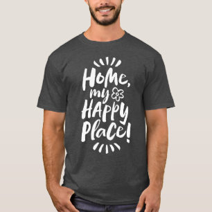 ZUHAUSE mein glücklicher Ort!  Unterkünfte vor O T-Shirt