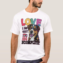 Zuhause ohne Hund unvollständig T-Shirt