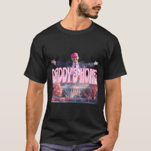 Zuhause Real Donald Pink Preppy Edgy Good Man Trum T-Shirt