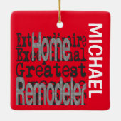 Zuhause Remodeler Extraordinaire CUSTOM Keramikornament (Rückseite)