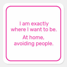 Zuhause (rosa) quadratischer aufkleber