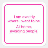 Zuhause (rosa) quadratischer aufkleber (Vorderseite)