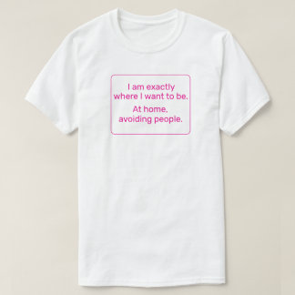 Zuhause (rosa) T-Shirt