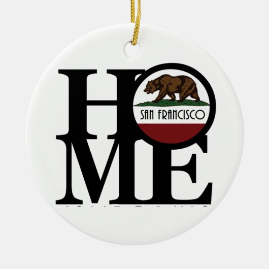 ZUHAUSE San Francisco CA Keramik Ornament (Vorne)