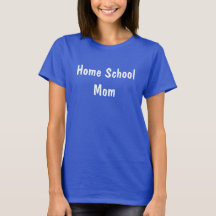 Zuhause School Mama Frauen T - Shirt
