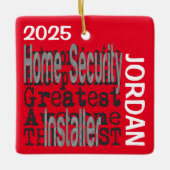 Zuhause Security Installer Extraordinaire CUSTOM Keramikornament (Vorderseite)