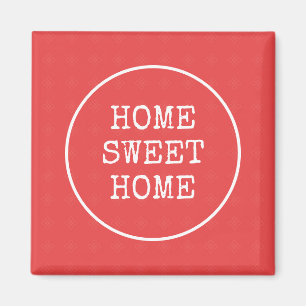 Zuhause Süßes Zuhause Korallenrosa, modern, einfac Magnet