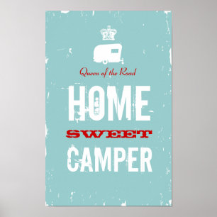 Zuhause Sweet Camper - Königin der RV Road Poster