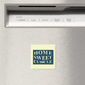 Zuhause Sweet Cubicle Magnet (In Situ (Geschirrspüler))
