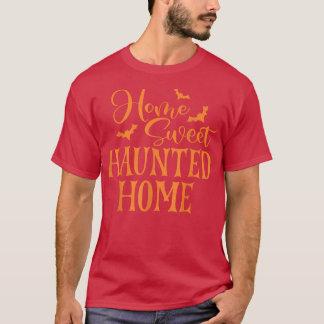 Zuhause Sweet Spuk Zuhause Beängstigende Halloween T-Shirt