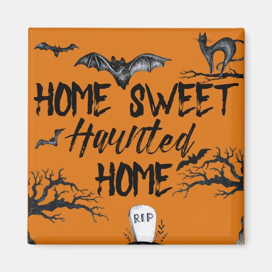 Zuhause Sweet Spuk Zuhause Halloween Magnet (Vorne)