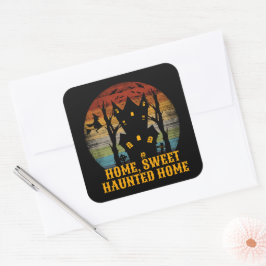 ZUHAUSE SWEET SPUK ZUHAUSE lustige halloween Quadratischer Aufkleber