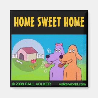 ZUHAUSE SWEET ZUHAUSE $3.00 MAGNET