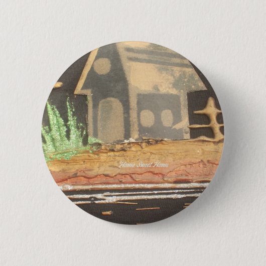 Zuhause Sweet Zuhause Art Print Button (Vorderseite)