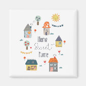 Zuhause Sweet Zuhause Begrüßungsgeschenk Magnet (Vorne)