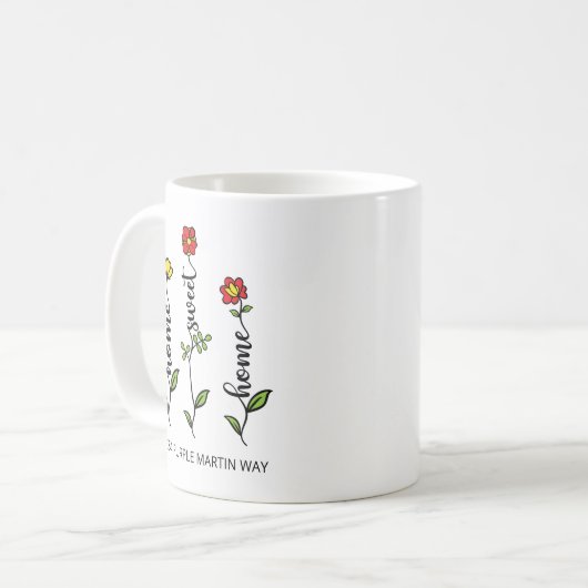 Zuhause Sweet Zuhause Blume Kaffeetasse (Vorderseite Links)