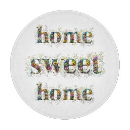 ZUHAUSE SWEET ZUHAUSE Dekortext in Wildblumen Schneidebrett