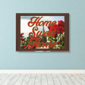 Zuhause Sweet Zuhause Floral Wall Art Leinwanddruck (Insitu (Holzboden))