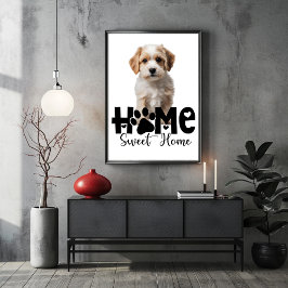 Zuhause Sweet Zuhause Hund Poster