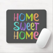 Zuhause Sweet Zuhause Mousepad (Mit Mouse)