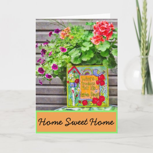 Zuhause Sweet Zuhause Neu, wo Troubles sich wie Karte (Vorderseite)