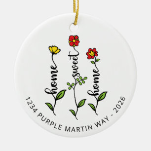 Zuhause Sweet Zuhause New Address Blume Keramik Ornament