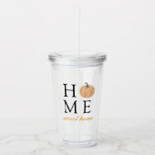 Zuhause Sweet Zuhause | Orange Pumpkin | Herbstsai Acryltrinkbecher (Vorderseite)